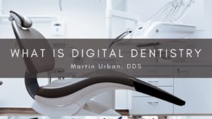 What Is Digital Dentistry (1)